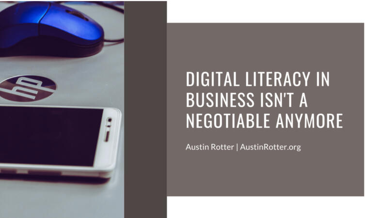 Digital literacy in Business Isn’t a Negotiable Anymore