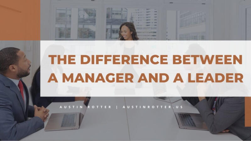 The Difference Between a Manager and a Leader